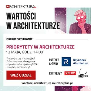 priorytety_w_architekturze_–_druga_dyskusja_z_cyklu_wartosci_w_architekturze_miesiecznika_„arc.